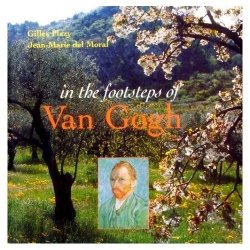 in the footsteps of Van Gogh